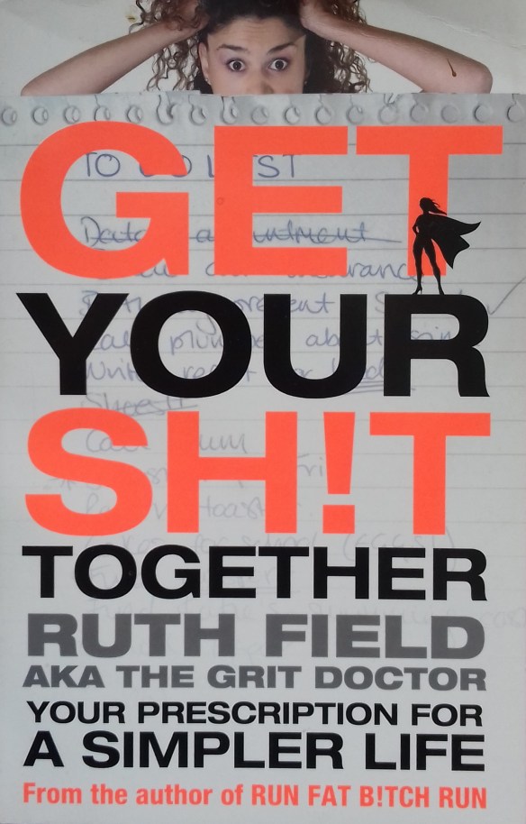 Get Your Shit Together